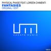 Fantasies (Original Mix) - Physical Phase&Loreen Chimenti