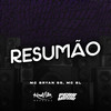 Resumão (Explicit) - Mc Bryan ss&Mc BL