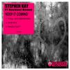 Keep It Coming (Paul Jacobson Remix) - Stephen Kay&Rachael Hawnt