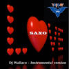 Saxo love (Instrumental) - DJ Wallace