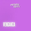 Venganza - Fermin Daddy