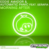 Morning After (Mercurius FM Dub) - Eddie Amador&Automatic Panic&Serafia