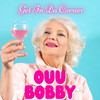 Ouu Bobby (Freestyle|Explicit) - Get In Da Corner