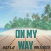 ON MY WAY - soFLY&Maleekcey