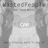 She's Playing Hard To Get (Original Mix) - WastedPeople&Joseph Marciel