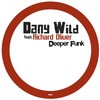 Deeper Funk (Deeper Funk Dub Mix) - Dany Wild&Richard Oliver