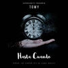 Hasta Cuando - Towy&Super Yei&Jone Quest