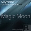 Magic Moon (Vyacheslav Sketch Remix) - Skyrend