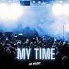 My Time - Aleksa Novakovic