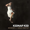 Moments - Kidnap&Leo Stannard