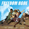 Freedom (HGOE) - DJ Evon&Dillon Chase&Adrion Butler&Malex