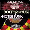 Doctor House & Mister Funk (Paul Aks Remix) - Don Ray Mad