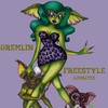 Super Gremlin Freestyle (Explicit) - LoyalTee