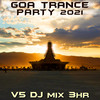 Quantum Entanglement (Goa Trance Party 2021 DJ Mixed) - Tranquility Base Project