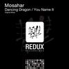 You Name It (Original Mix) - Mosahar