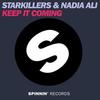 Keep It Coming(Original Mix) - Starkillers
