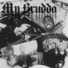 My Brudda (Explicit) - Pilla B