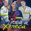 Joga a Xereca - Pikeno&MC Binho&Bomba