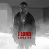 Gangster (Explicit) - J Lord