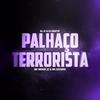 PALHAÇO TERRORISTA(feat. DJ J2, MC Menor JC & MC Datorre) (Explicit) - GrafXP&DJ J2&MC MENOR JC&Mc Datorre