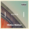 Banger (Explicit) - Walker Mallow