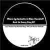 And So Every Day (Txc Remix) - Marc Systematic&Alex Vandoff