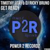 Get Ready (Original Mix) - Timothy (ITA)&Dj Ricky Bruno