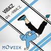 VibeZ on VibeZ (Explicit) - Moveek&Swaelee&Regard