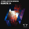 24 Kilometre - Lö Pagani&Antiteston Corporation