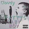 Pattys Baby Boy (Explicit) - cloudy 