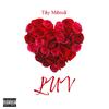 LUV (Explicit) - Tãy Mënsã