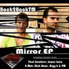 Mirror (Paul Savateev Night Souls Remix) - Back2BackTM