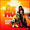 Ɛyɛ Hu - Patapaa&Ada