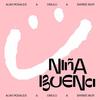 Niña Buena - Alan Rosales&Omulu&Barbie Mur