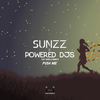 Push Me (Original Mix) - SUNZZ&Powered DJs&Isabella Roberts