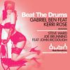 Beat the Drums (Joe Brunning Feat. John Mcgough Mix) - Gabriel Ben