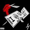 Got No $(feat. Rcthahazard) (Explicit) - J-Clawsin&Rcthahazard