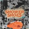 Shower Shoes(feat. Radaman) (Explicit) - 555hotline&Radaman