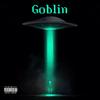 Goblin (Explicit) - Skyywavy