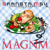 Magnm (Explicit) - Gransta MSV&DJ Fresella&Cico&Marco Villa