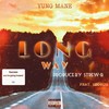 Long Way(feat. Usoboii) (Explicit) - Yung Mane&Usoboii