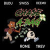 Chase A Bag (feat. Budu, Deemo, Rome & Trev) (Explicit) - Swiss Da Arsonist&Budu&Deemo&Rome&Trev