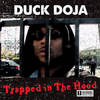 Look into My Eyes (Explicit) - Duck Doja&San Quinn&Mistah FAB