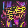 Never Bow - Dr Rude