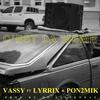 C'est la même - Vassy&Lyrrix&Pon2Mik