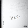 Lies (Explicit) - Eunice Janine&Tommy Will&WLFTOWN