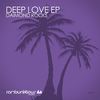 Deep Love (Original Mix) - Daimond Rocks