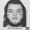 NO RUSSIAN (Explicit) - Lil Eli