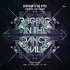 Raging in the dancehall (SPL Remix) - The Viper&Endymion&FERAL is KINKY