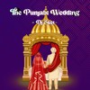 The Punjabi Wedding (Remix) - DJ SKET